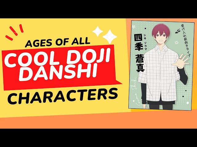 Age of All Cool Doji Danshi Characters (Play It Cool, Guys) 